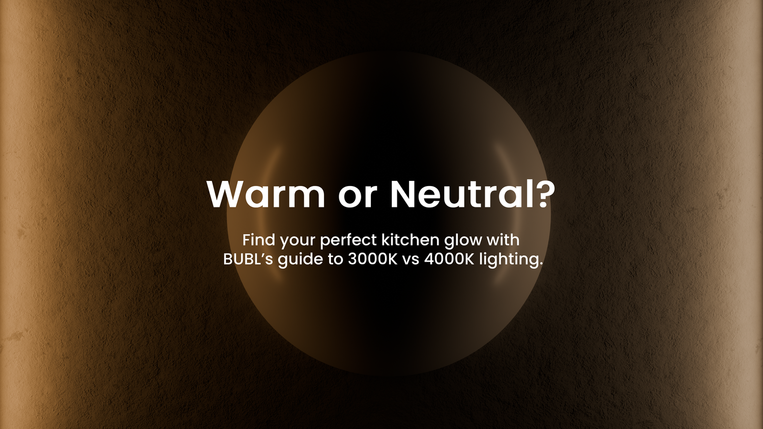 3000K or 4000K? Picking the Perfect Under‑Cabinet Color Temperature